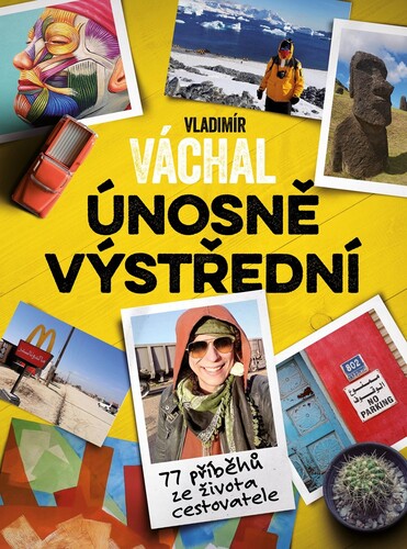 Vladimír Váchal: Únosně výstřední - Vladimír Váchal