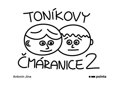 Kniha Toníkovy čmáranice 2 - Antonín Jína