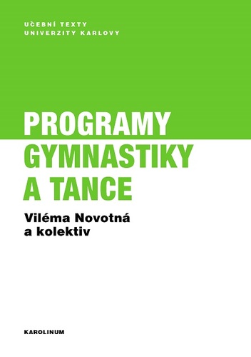 Kniha Programy gymnastiky a tance - Viléma Novotná a kolektív