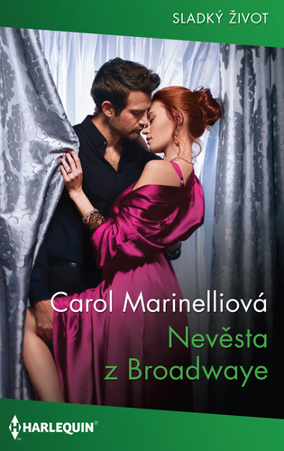 Kniha Nevěsta z Broadwaye - Carol Marinelli