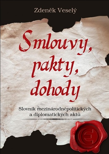 Kniha Smlouvy, pakty, dohody - Zdeněk Veselý
