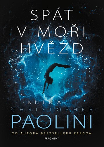 Kniha Spát v moři hvězd - Kniha I. - Christopher Paolini