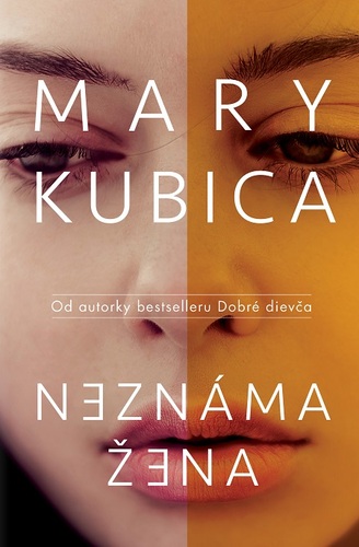 Kniha Neznáma žena - Mary Kubica