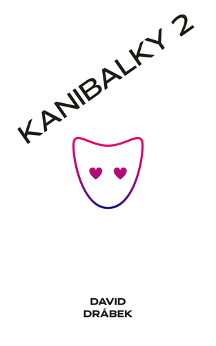 Kniha Kanibalky 2: Soumrak starců - David Drábek