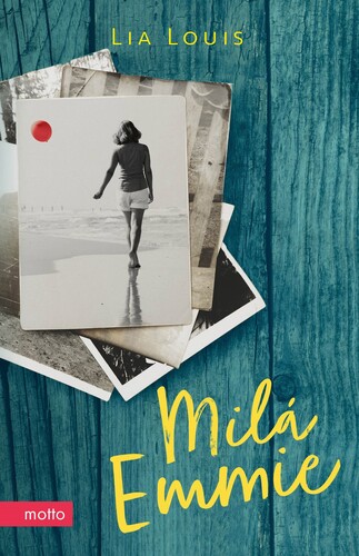 Kniha Milá Emmie - Lia Louis