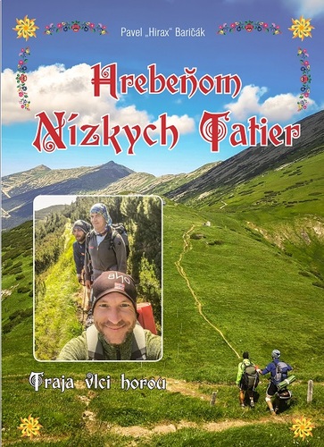 Kniha Hrebeňom Nízkych Tatier - Pavel Hirax Baričák