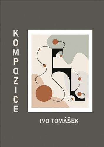 Kniha Kompozice - Ivo Tomášek