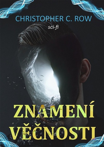 Kniha Znamení věčnosti - Christopher Rowley
