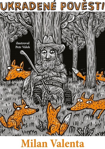 Kniha Ukradené pověsti - Milan Valenta