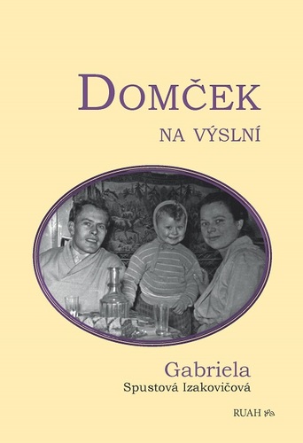 Domček na výslní - Gabriela Spustová Izakovičová