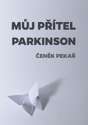 Kniha Můj přítel parkinson - Čeněk Pekař