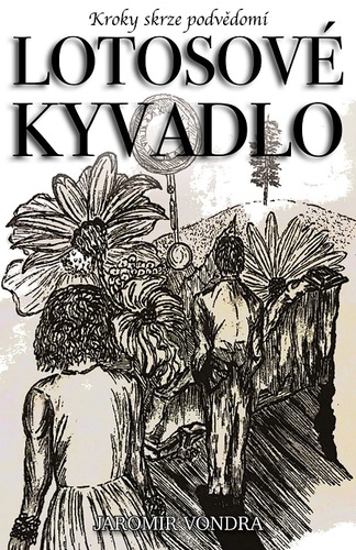 Kniha Lotosové kyvadlo - Jaromír Vondra