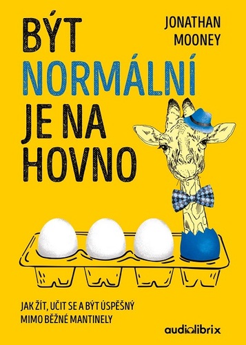 Kniha Být normální je na hovno - Jonathan Mooney
