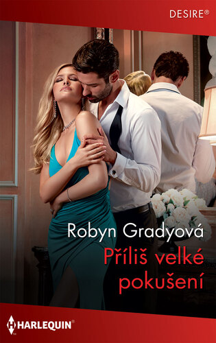 Kniha Příliš velké pokušení - Grady Robyn