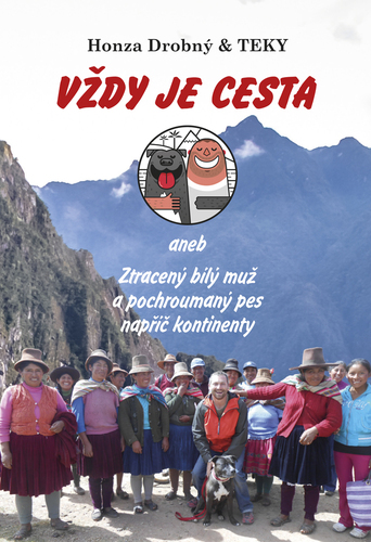 Kniha Vždy je cesta - Honza Drobný & Teky