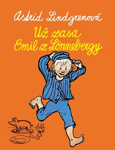 Kniha Už zase Emil z Lönnebergy - Astrid Lindgren