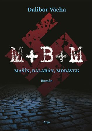 Kniha M+ B+ M - Dalibor Vácha