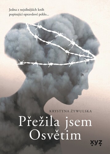 Kniha Přežila jsem Osvětim - Krystyna Zywulska
