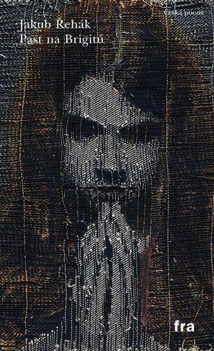 Kniha Past na Brigitu - Jakub Řehák