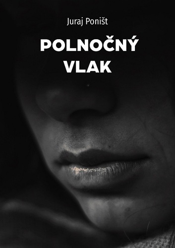 Kniha Polnočný vlak - Juraj Poništ