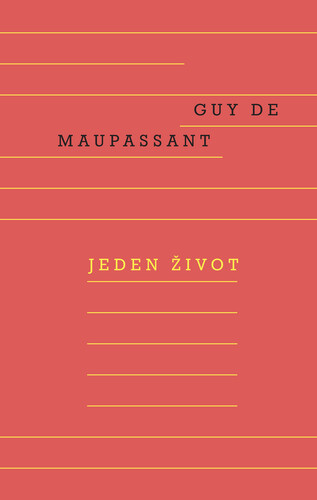 Kniha Jeden život - Guy de Maupassant