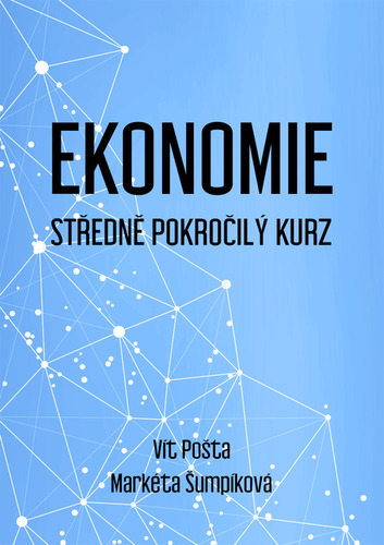 Ekonomie - Vít Pošta,Markéta Šumpíková kúpite na Panta Rhei