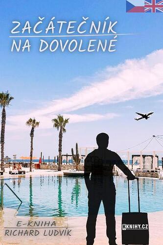 Kniha Začátečník na dovolené - Richard Ludvík