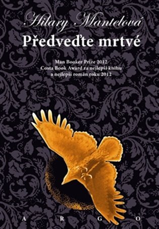 Kniha Předveďte mrtvé - Hilary Mantel