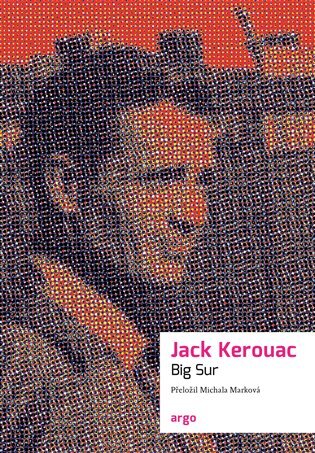 Big Sur - Jack Kerouac kúpite na Panta Rhei