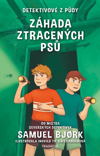 Kniha Detektivové z půdy: Záhada ztracených psů - Samuel Bjork
