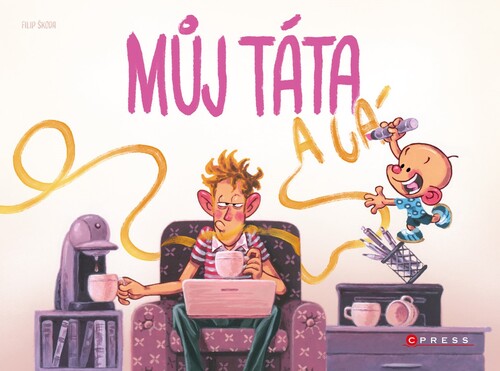 Kniha Můj táta a já - Filip Škoda