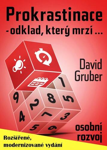 Kniha Prokrastinace: Odklad, který mrzí - David Gruber