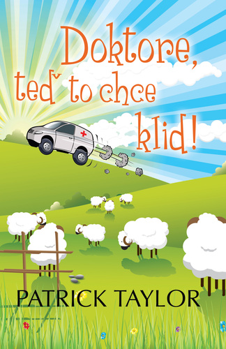 Kniha Doktore, teď to chce klid! - Patrick Taylor