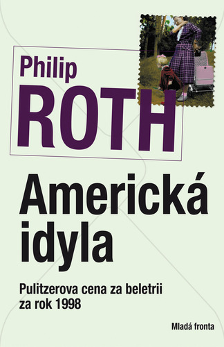 Kniha Americká idyla - Philip Roth