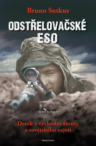 Kniha Odstřelovačské eso - Bruno Sutkus