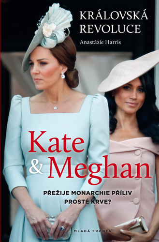 Kniha Kate a Meghan Královská revoluce - Anastázie Harris