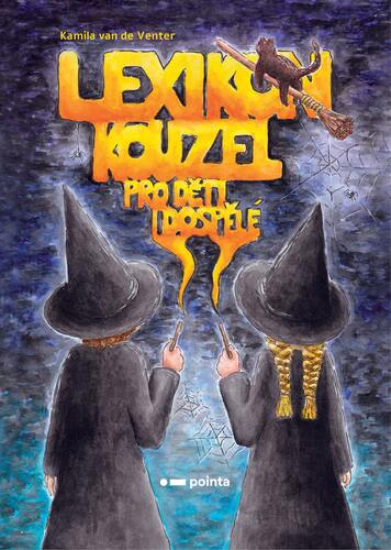 Kniha Lexikon kouzel pro děti i dospělé - Kamila van de Venter