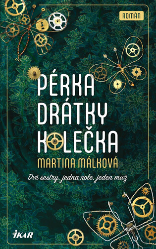 Pérka, drátky, kolečka - Martina Málková