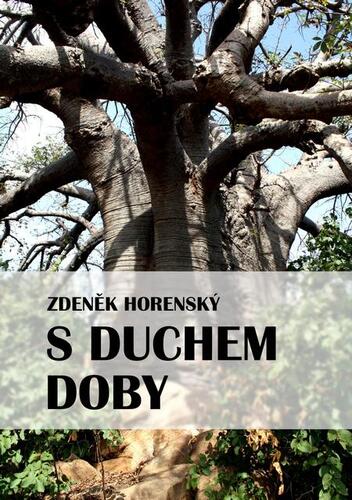 Kniha S duchem doby - Zdeněk Horenský