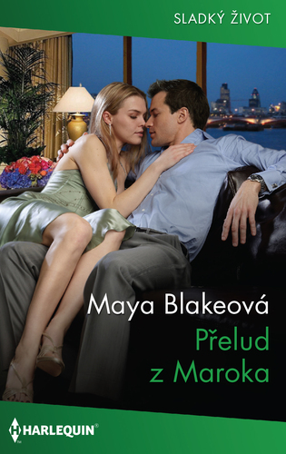 Kniha Přelud z Maroka - Maya Blake