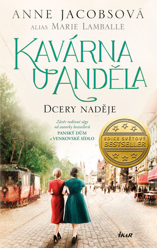 Kniha Kavárna U Anděla 3: Dcery naděje - Anne Jacobsová,Marie Lamballe
