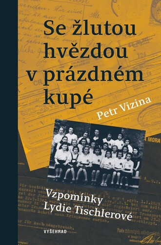 Kniha Se žlutou hvězdou v prázdném kupé - Petr Vizina