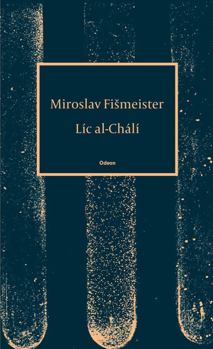 Kniha Líc al-Chálí - Miroslav Fišmeister