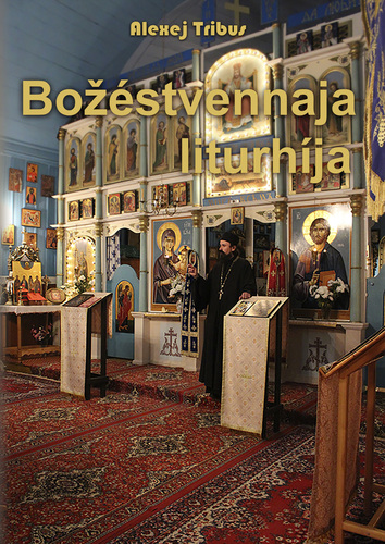 Kniha Božéstvennaja liturhíja - Alexej Temnov