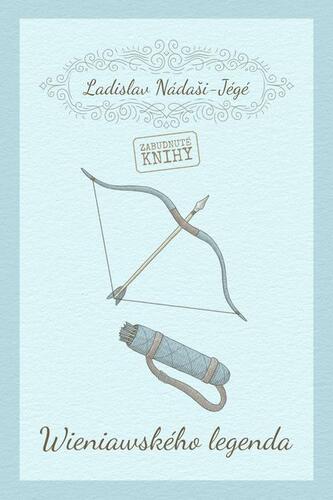 Kniha Wieniawského legenda - Ladislav Nádaši-Jégé