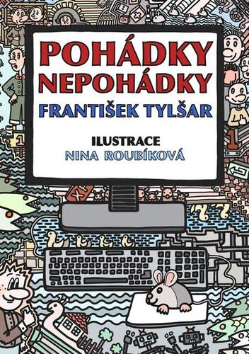 Kniha Pohádky - nepohádky - František Tylšar