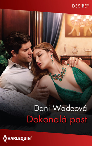 Kniha Dokonalá past - Dani Wade