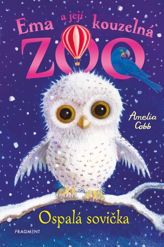 Kniha Ema a její kouzelná ZOO: Ospalá sovička - Amelia Cobb