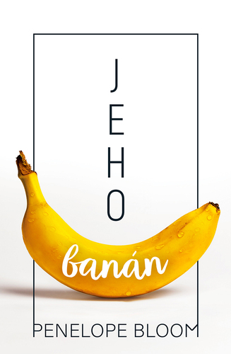 Jeho banán - Penelope Bloom kúpite na Panta Rhei