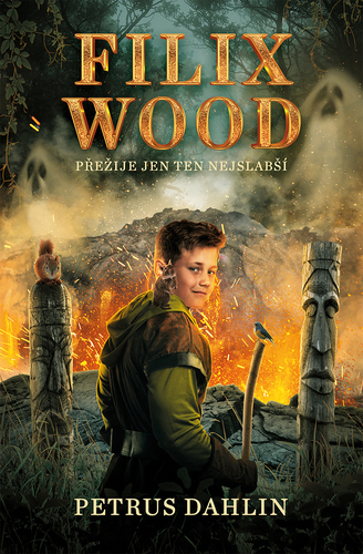 Kniha Filix Wood: Přežije ten nejslabší - Petrus Dahlin